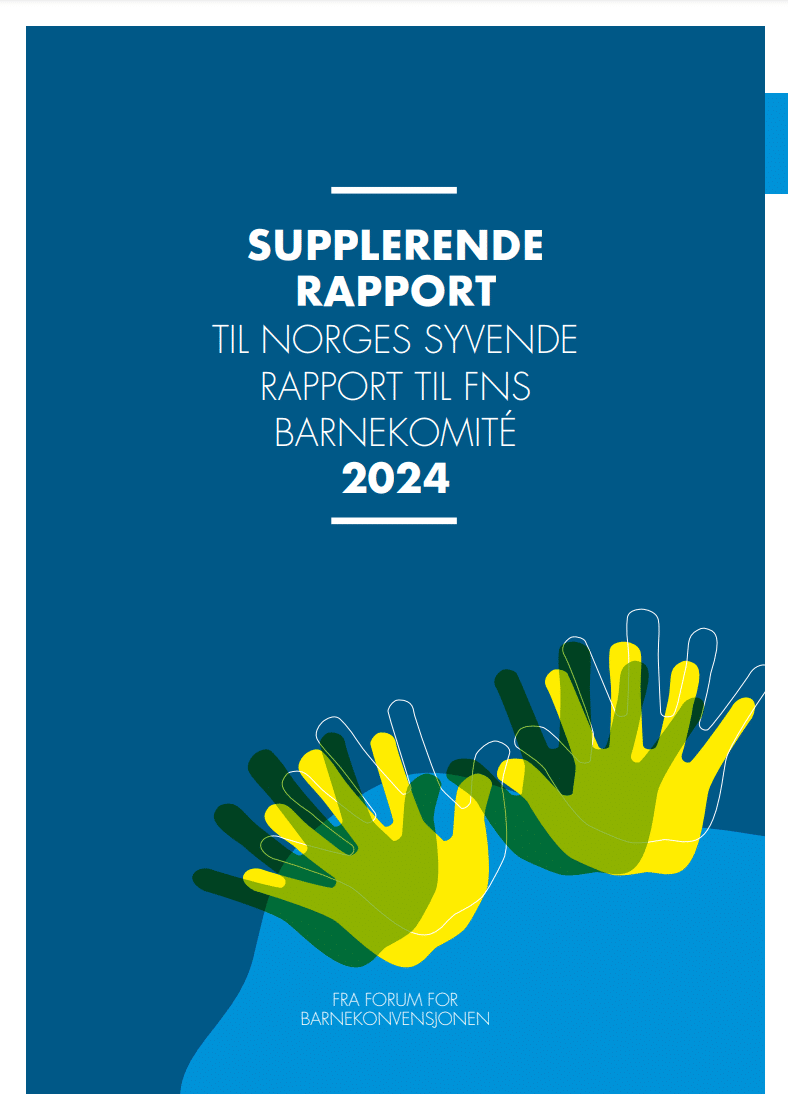 Supplerende rapport til Norges syvende rapportering til FNs Barnekomité 2024